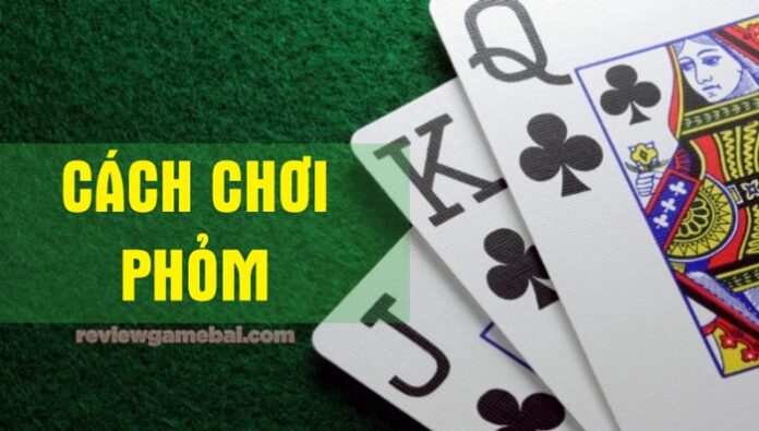 cách chơi phỏm