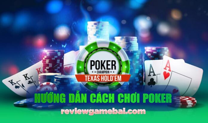 cách chơi poker