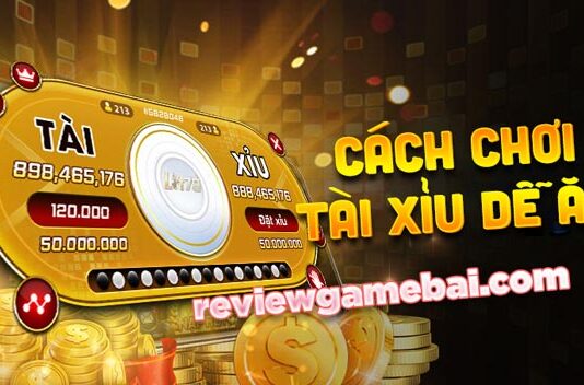 Tài Xỉu là gì? Cách Chơi Tài Xỉu Hiệu Quả Cho Người Mới cách chơi tài xỉu