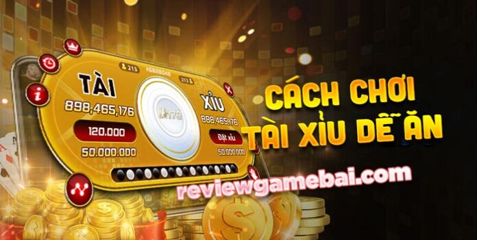 cách chơi tài xỉu