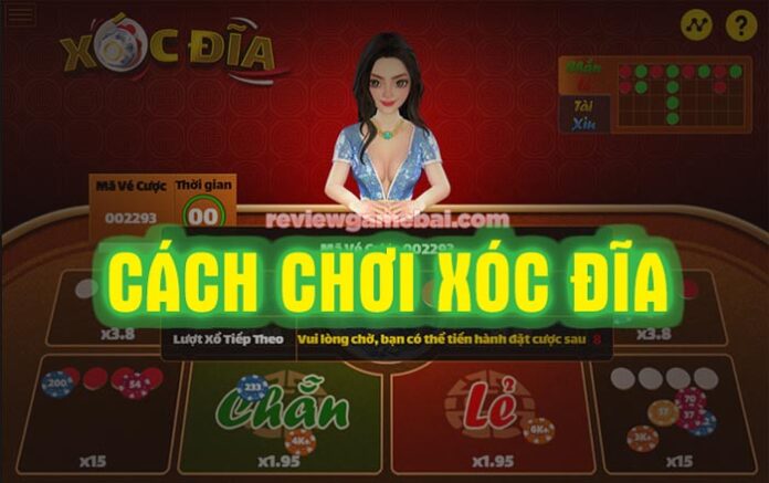 cách chơi xóc đĩa