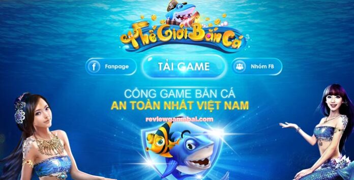 thế giới bắn cá